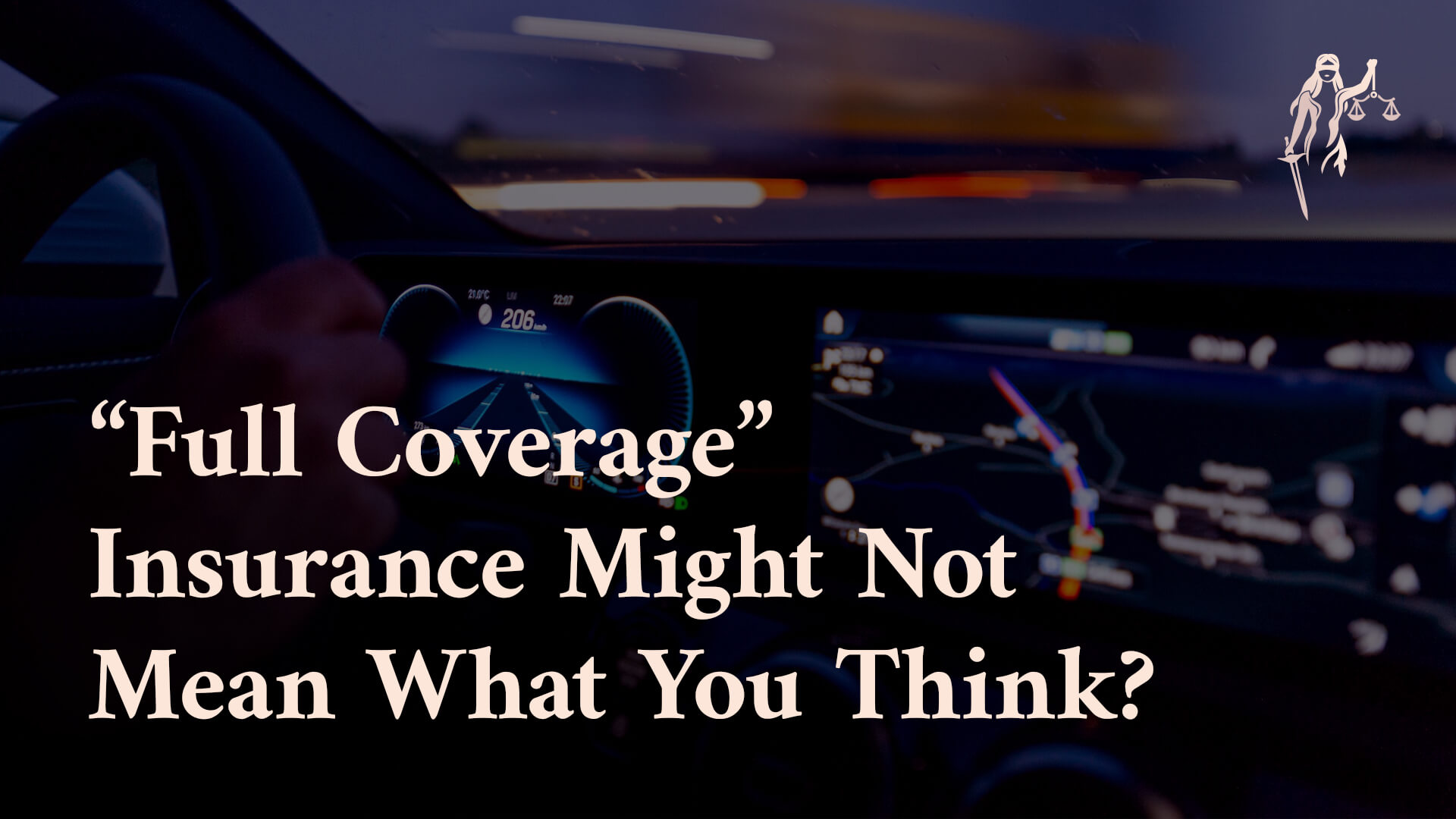 full coverage insurance not what you think - washington lawyer - attorney sunshine bradshaw